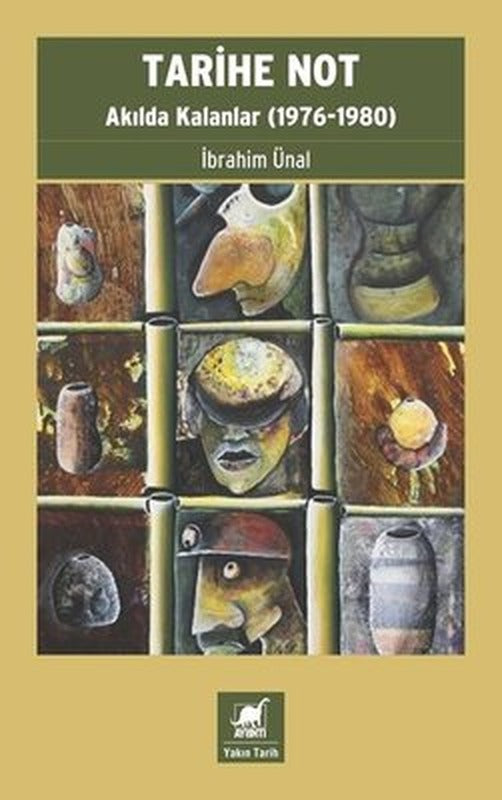 Tarihe Not-Akılda Kalanlar 1976-1980 | Ayrıntı Yayınları