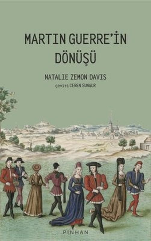 Martin Guerre'in Dönüşü | Pinhan Yayıncılık (İnce Kapak)