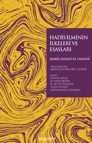 Hadis İlminin İlkeleri ve Esasları | Takdim (Ciltsiz) - Resim 1