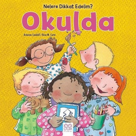 Okulda-Nelere Dikkat Edelim? | 1001 Çiçek