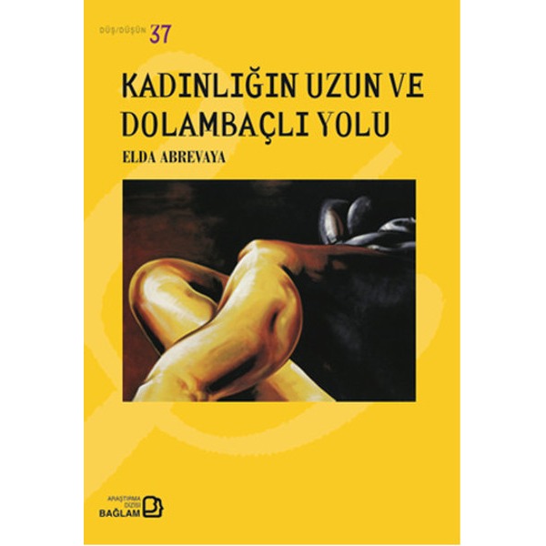 Kadınlığın Uzun ve Dolambaçlı Yolu | Bağlam Yayıncılık