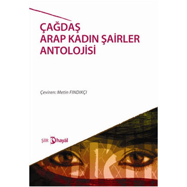 Çağdaş Arap Kadın Şairler Antolojisi