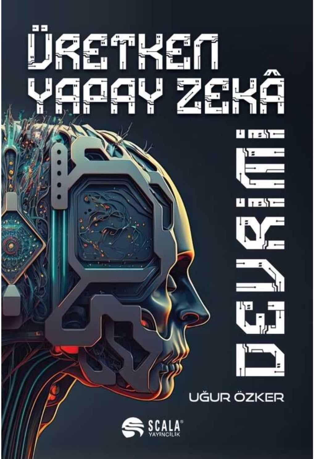 Üretken Yapay Zeka Devrimi | Scala Yayıncılık (İnce Kapak)