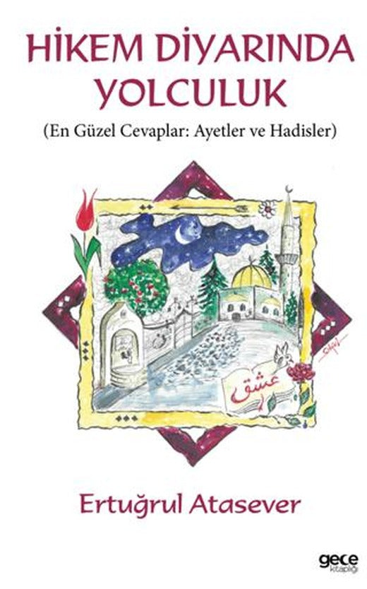Hikem Diyarında Yolculuk | Gece Kitaplığı (Ciltsiz)
