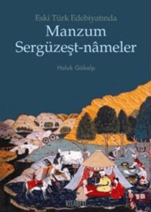 Eski Türk Edebiyatında Manzum Sergüzeşt-Nameler