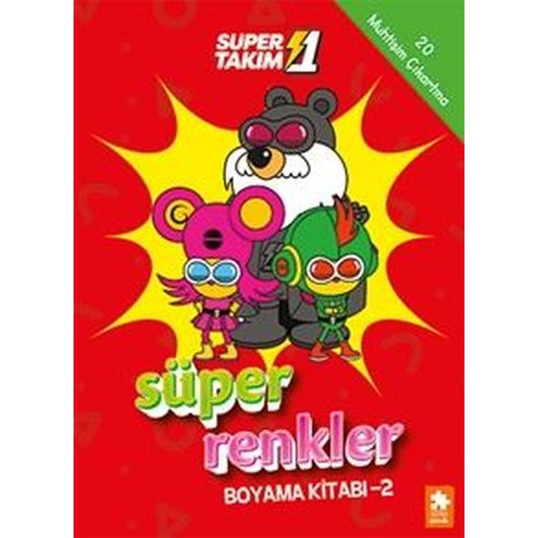 Süper 1 Takım - Süper Renkler Boyama Kitabı 2 | Eksik Parça Yayınları (İnce Kapak)