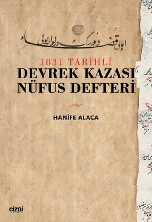 1831 Tarihli Devrek Kazası Nüfus Defteri | Çizgi Kitapevi