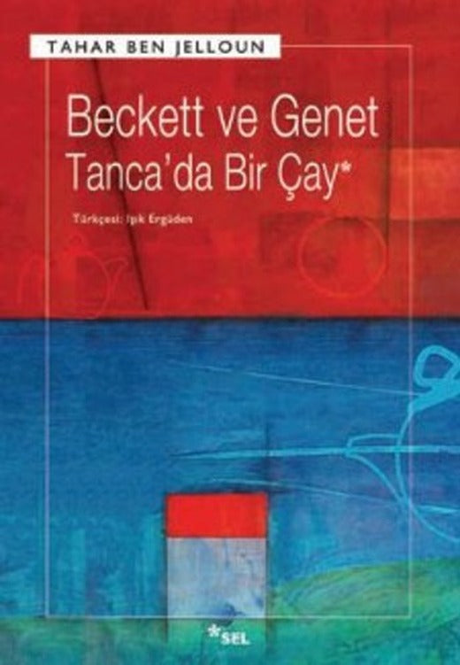 Beckett ve Genet - Tanca'da Bir Çay