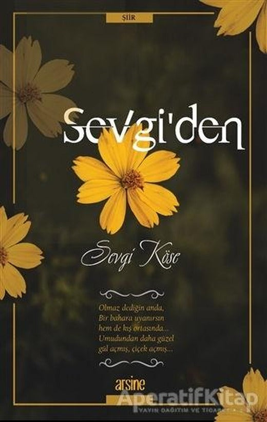 Sevgiden - Sevgi Köse - Arsine Yayıncılık