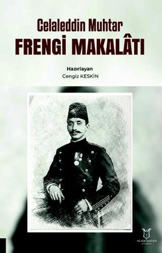 Celaleddin Muhtar Frengi Makalatı | Akademisyen Kitabevi (Ciltsiz)
