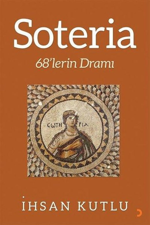 Soteria - 68lerin Dramı | Cinius (İnce Kapak)