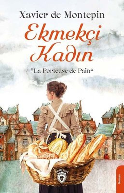 Ekmekçi Kadın | Dorlion Yayınevi