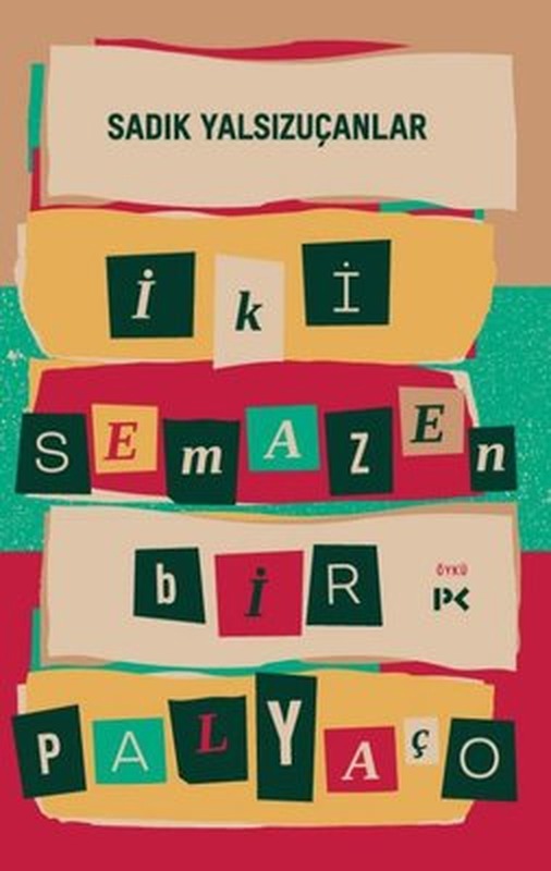 İki Semazen Bir Palyaço | Profil Kitap