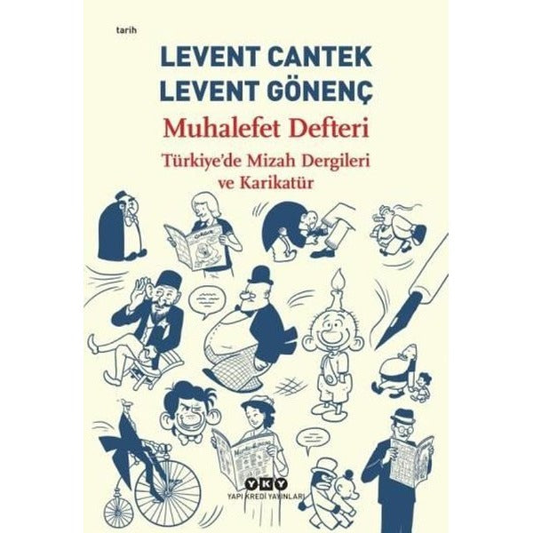 Muhalefet Defteri: Türkiye'de Mizah Dergileri ve Karikatür