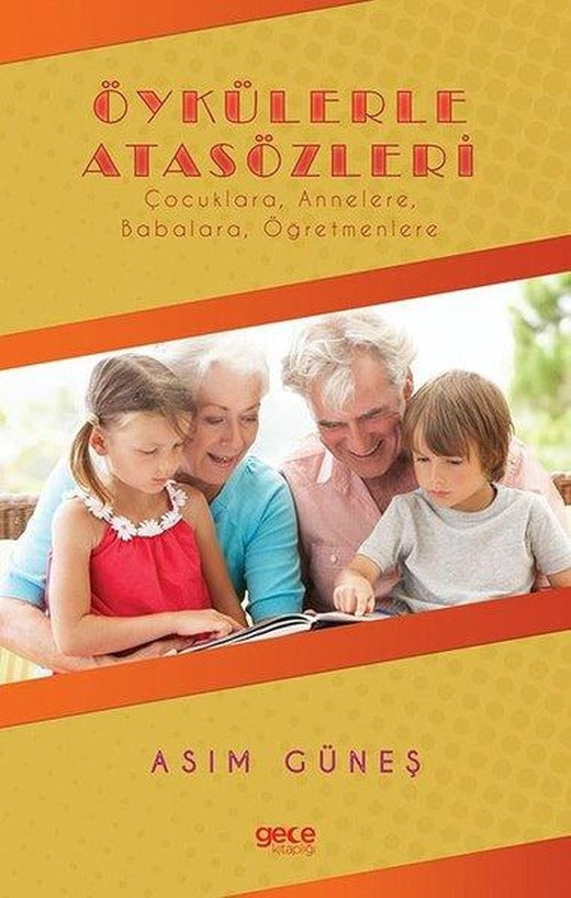 Öykülerle Atasözleri | Gece Kitaplığı (İnce Kapak)