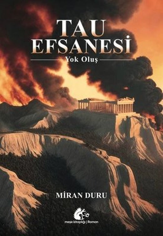 Tau Efsanesi-Yok Oluş | Meşe Kitaplığı (İnce Kapak)
