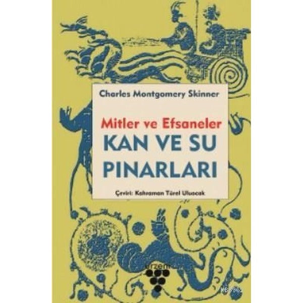 Kan ve Su Pınarları - Mitler ve Efsaneler