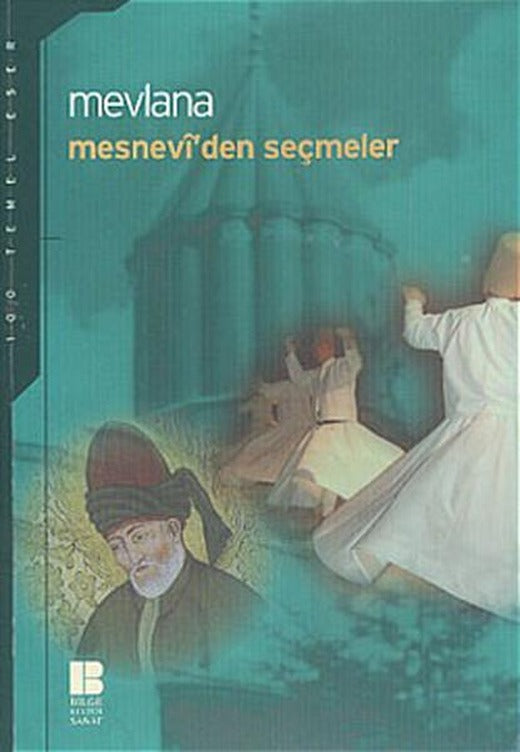Mesnevi'den Seçmeler | Bilge Kültür Sanat (İnce Kapak)