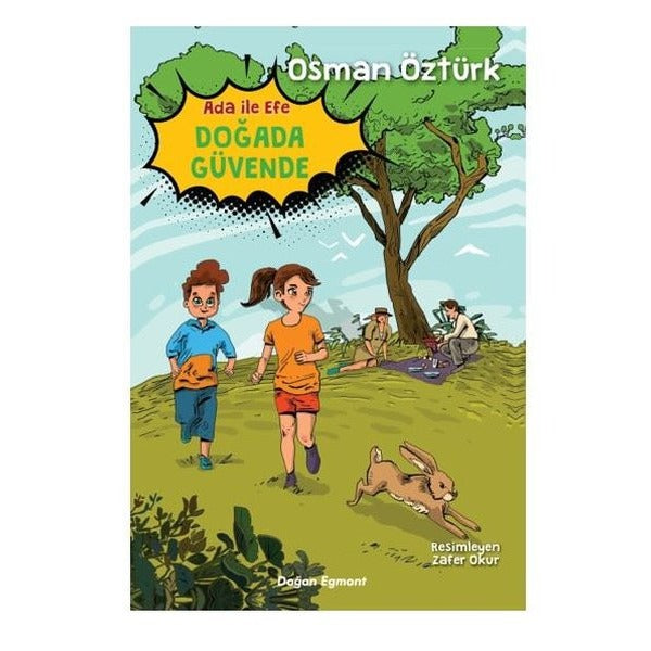 Ada İle Efe Doğada Güvende | Doğan Egmont Yayıncılık (Ciltsiz)
