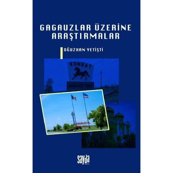 Gagauzlar Üzerine Araştırmalar | Sayda Yayıncılık (İnce Kapak)