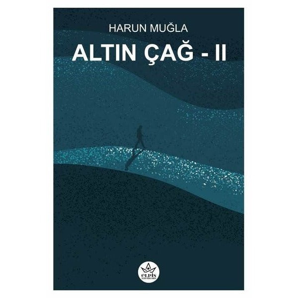 Altın Çağ 2 - Düş Gezgini | Elpis Yayınları (Ciltsiz)