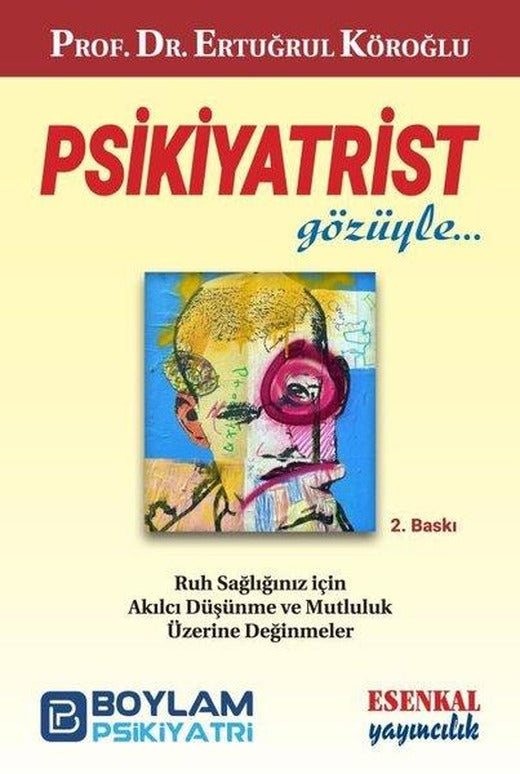 Psikiyatrist Gözüyle | Esenkal Yayıncılık (Ciltli)