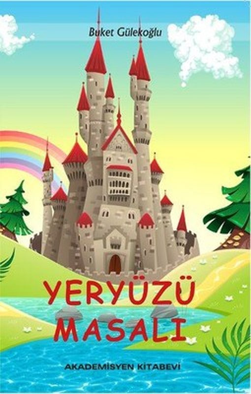Yeryüzü Masalı | Akademisyen Kitabevi