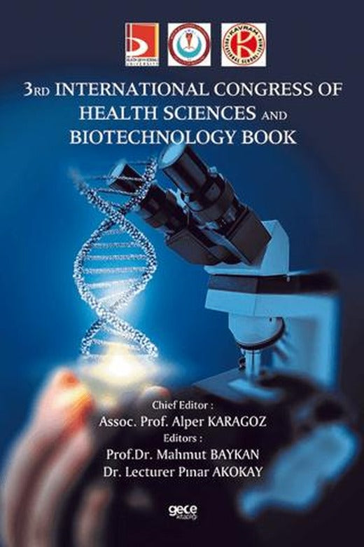 3 rd lntemational Congress of Health Sciences and Biotechnology Book | Gece Kitaplığı (Ciltsiz)