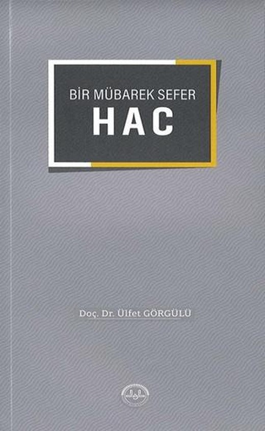 Bir Mübarek Sefer Hac | Diyanet İşleri Başkanlığı (Ciltsiz)