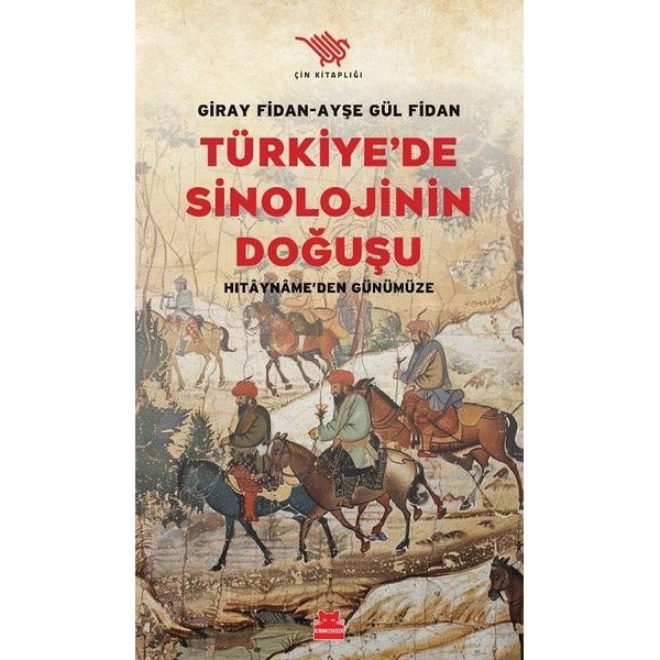 Türkiye'de Sinoloji'nin Doğuşu - Hıtayname'den Günümüze | Kırmızı Kedi