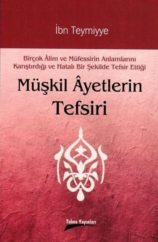 Müşkil Ayetlerin Tefsiri | Takva Yayınları (Ciltsiz)