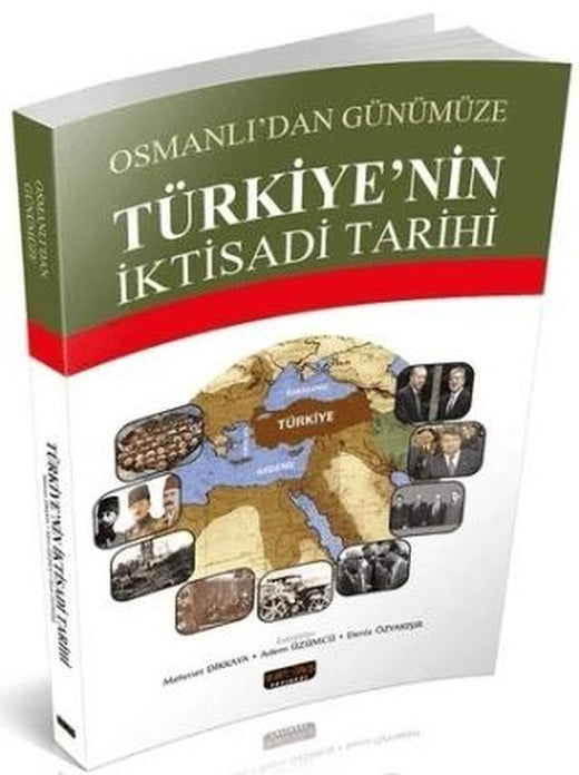 Osmalı'dan Günümüze Türkiye'nin İktisadi Tarihi | Savaş Yayınevi (Ciltsiz)