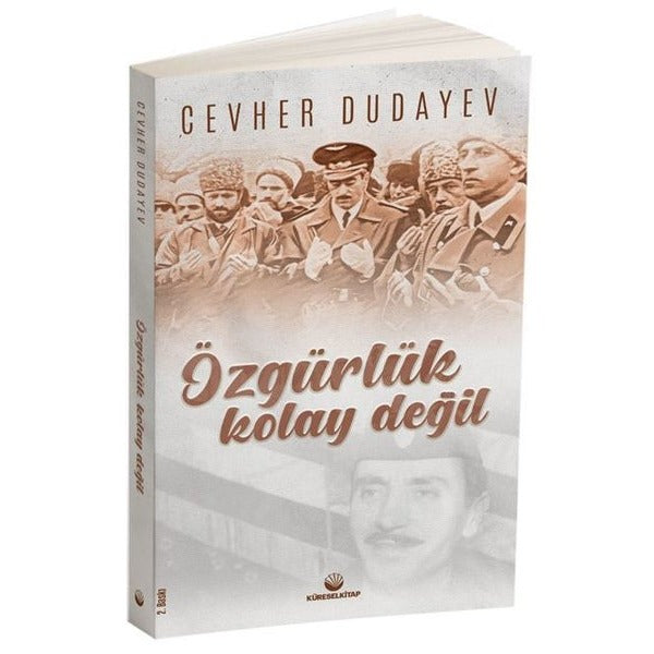 Özgürlük Kolay Değil | Küresel Kitap (Ciltsiz)
