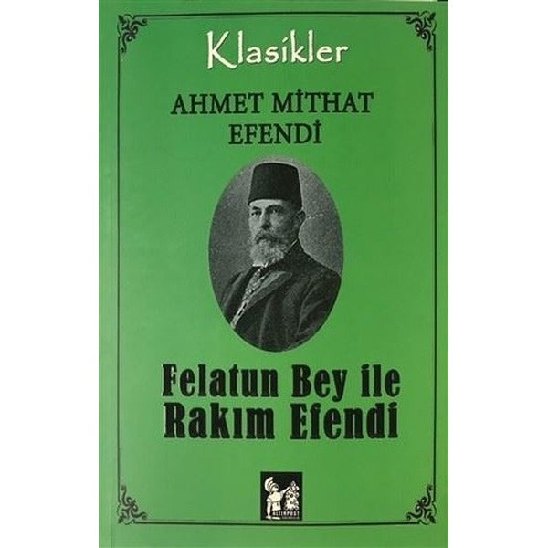 Felatun Bey İle Rakım Efendi