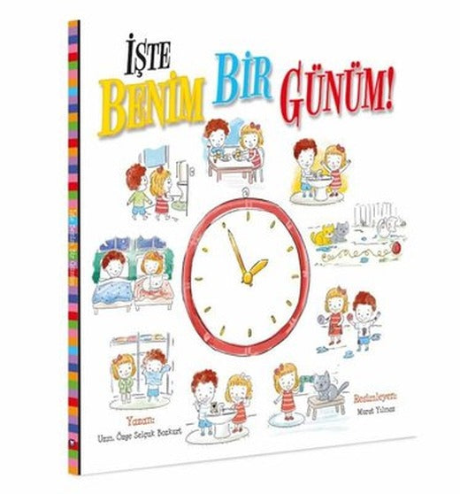 İşte Benim Bir Günüm | Net Çocuk Yayınları