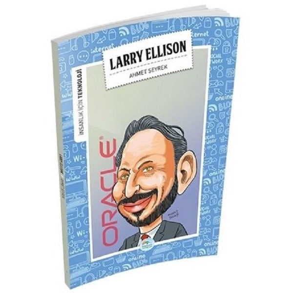 İnsanlık İçin Teknoloji - Larry Ellison