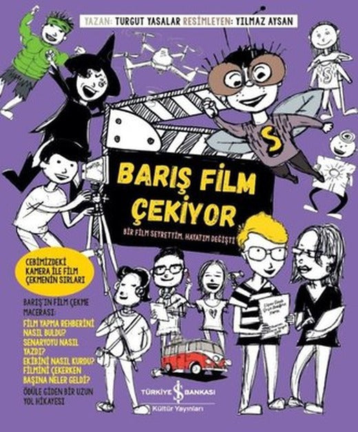 Barış Film Çekiyor | İş Bankası Kültür Yayınları
