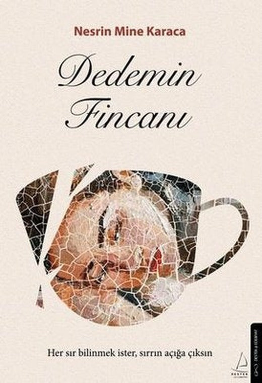Dedemin Fincanı | Destek Yayınları (İnce Kapak)