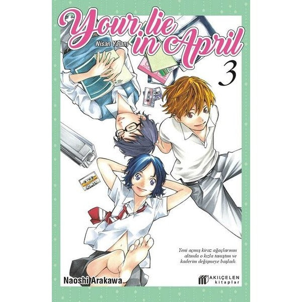 Your Lie in April - Nisan Yalanı 3 | Akılçelen Kitaplar
