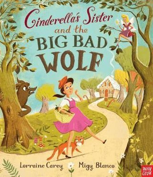 Cinderella's Sister and the Big Bad Wolf | Nosy Crow (Ciltsiz)