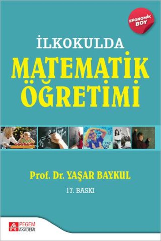 İlkokulda Matematik Öğretimi | Pegem Akademi Yayıncılık (Ciltsiz)