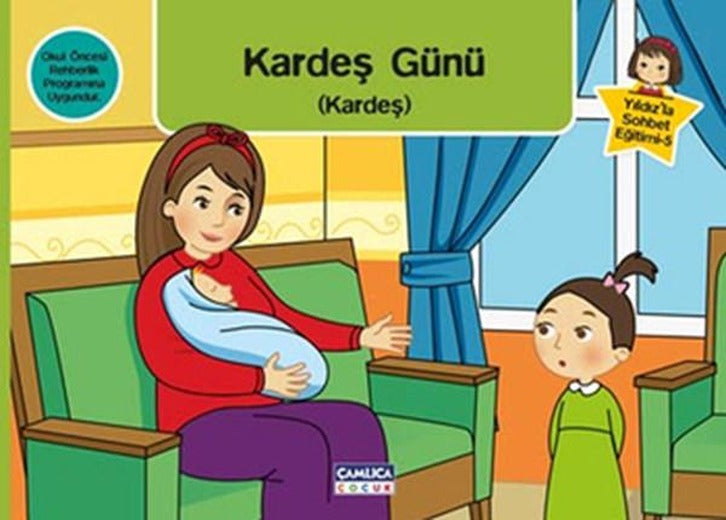 Yıldız'la Sohbet Eğitimi 5 - Kardeş Günü | Çamlıca Çocuk Yayınları (İnce Kapak)
