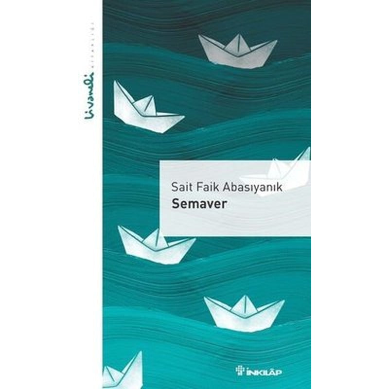Semaver - Livaneli Kitaplığı | İnkılap Kitabevi (İnce Kapak )