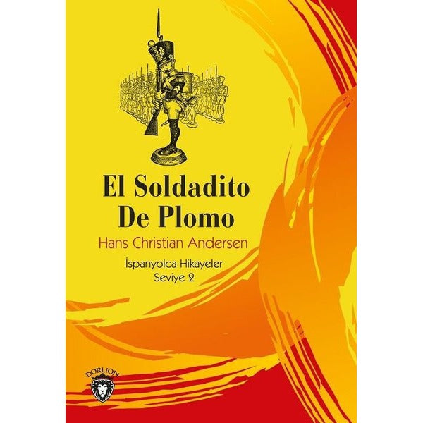 El Soldadito De Plomo | Dorlion Yayınları (Ciltsiz)