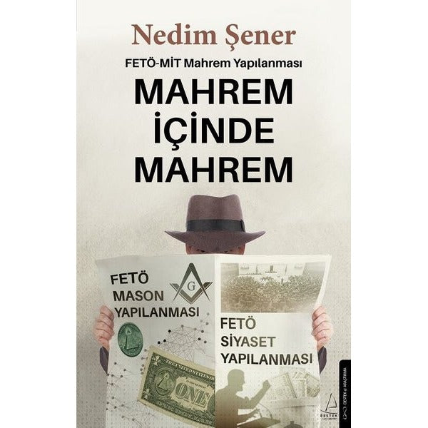 Mahrem İçinde Mahrem: FETÖ - MİT Mahrem Yapılanması | Destek Yayınları