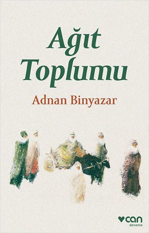 Ağıt Toplumu | Can Yayınları - Deneme Dizisi (e-Kitap)