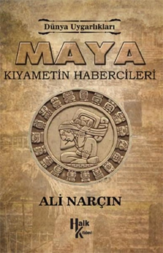 Maya-Kıyametin Habercileri | Halk Kitabevi (İnce Kapak)
