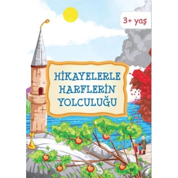 Hikayelerle Harflerin Yolculuğu | Multibem Yayınları (Ciltsiz)