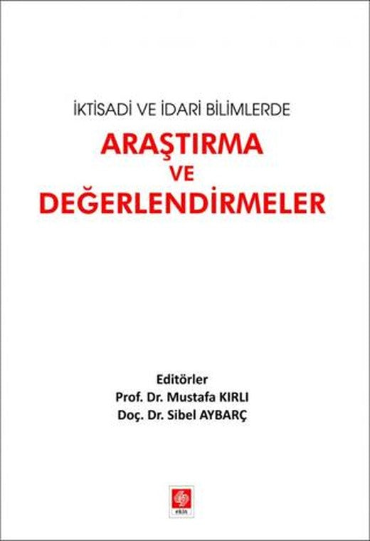 İktisadi ve İdari Bilimlerde Araştırma ve Değerlendirmeler