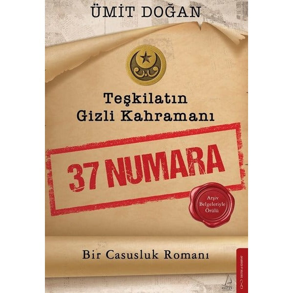 Teşkilatın Gizli Kahramanı - 37 Numara | Destek Yayınları (İnce Kapak)